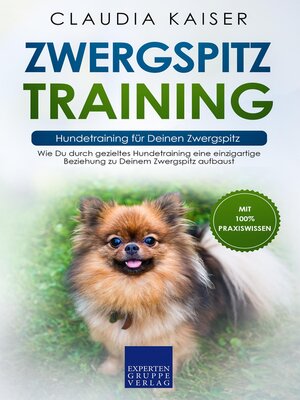 cover image of Zwergspitz Training – Hundetraining für Deinen Zwergspitz